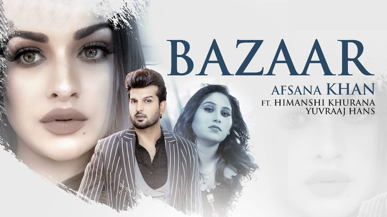 Himanshi Khurana Bazaar Song Lyrics Latest Punjabi Songs