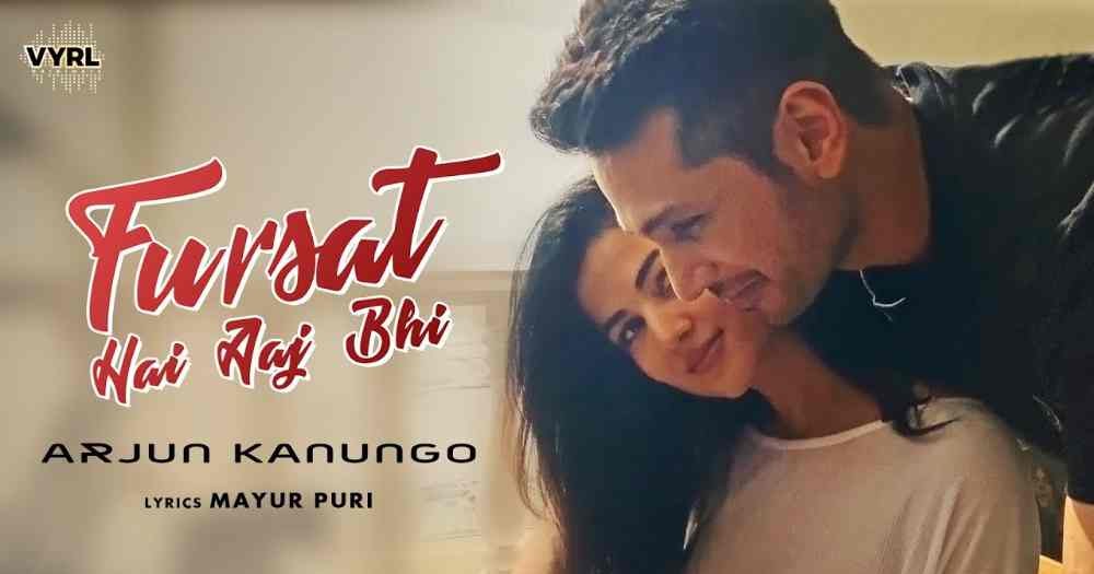 Fursat Hai Aaj Bhi Full Song Lyrics New Hindi Songs 2020