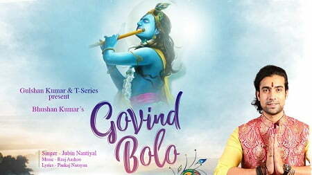 Govinda Bolo Song Lyrics New Hindi Song Jubin Nautiyal