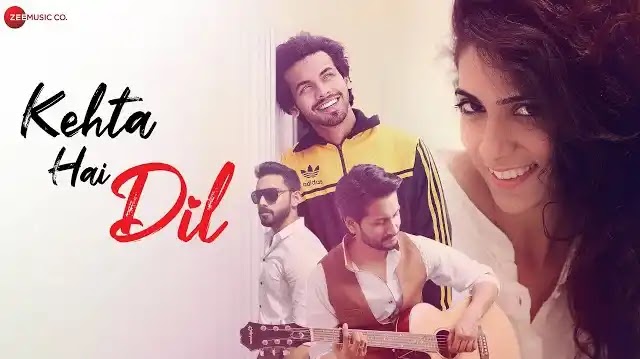 Kehta Hai Dil Full Song Lyrics New Hindi Song