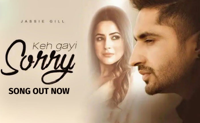 Keh Gayi Sorry Song Lyrics Jassi Gill Songs New Punjabi Song