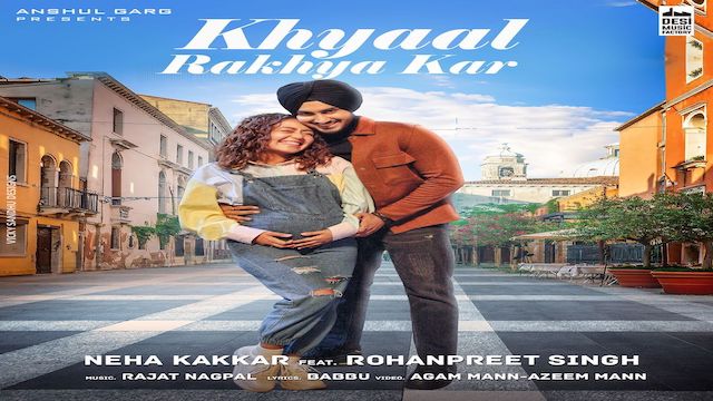 Khyaal Rakhya Kar Full Song Lyrics New Punjabi Songs 2020