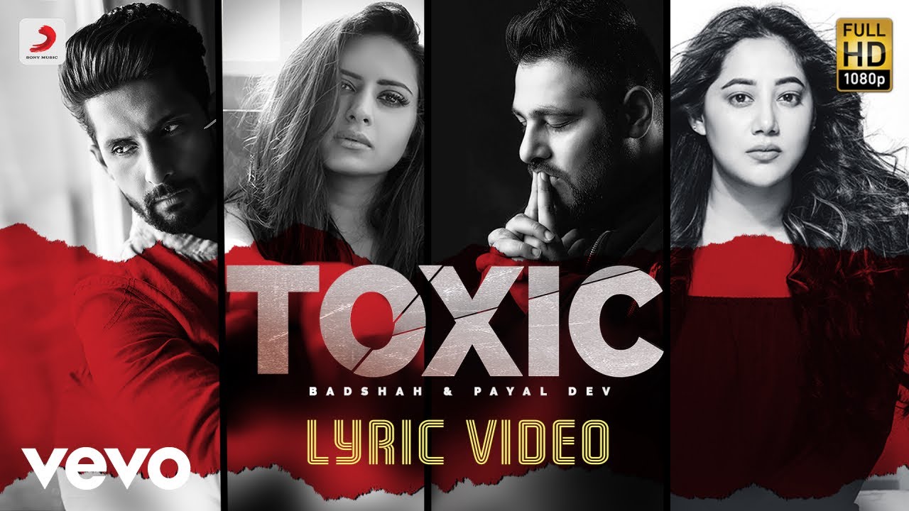 Toxic Song Lyrics New Hindi Song Badshah