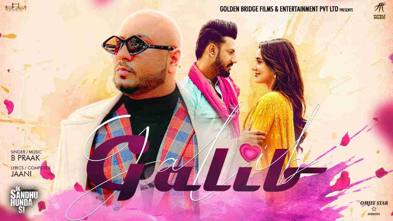 Galib Song Lyrics – Bpraak songs – Humble Music