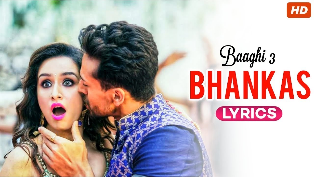 Bhankas Song Lyrics – Baaghi 3