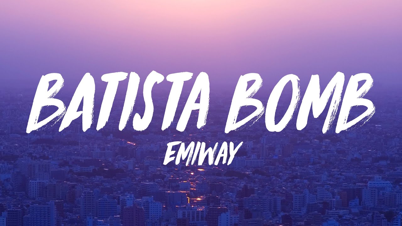 Batista Bomb Song Lyrics – Emiway