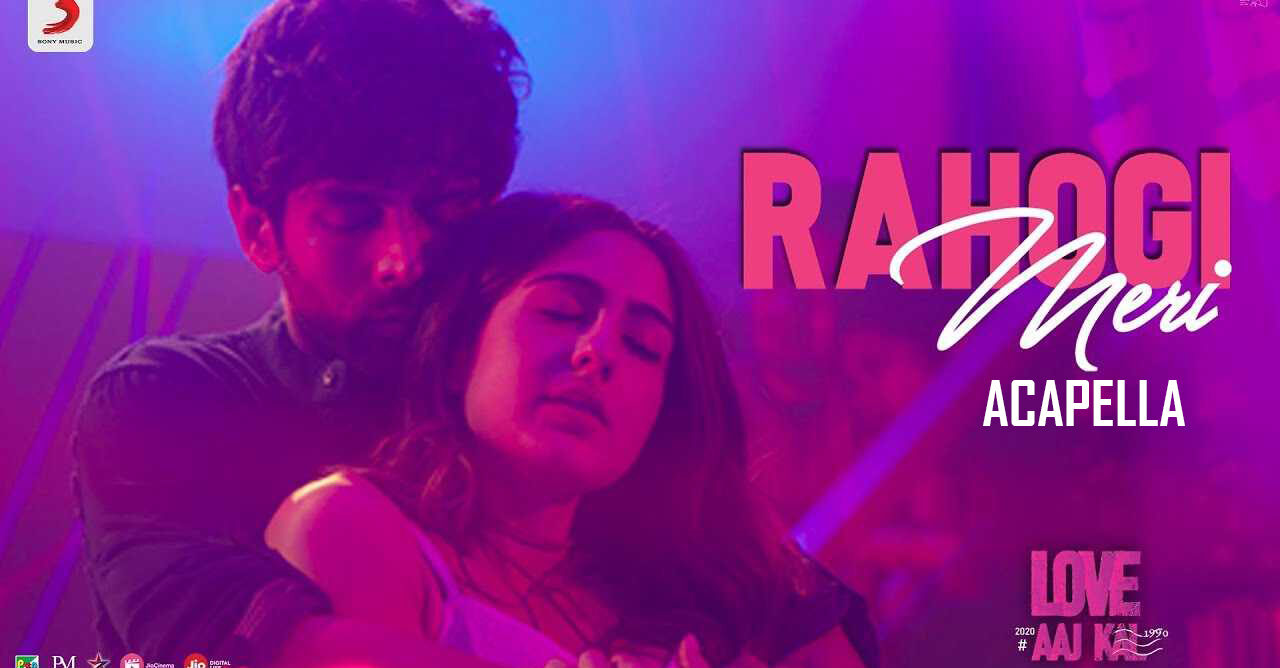 Rahogi Meri Song Lyrics – Love Aaj Kal songs Lyrics