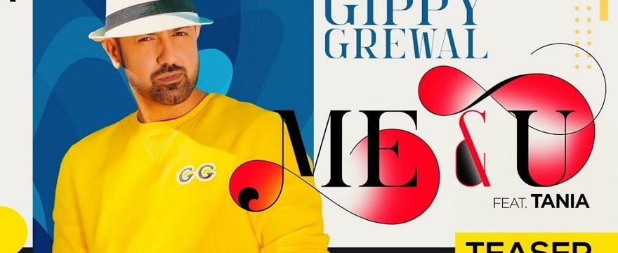 Me & You Gippy Grewal Song Lyrics Latest Punjabi Songs