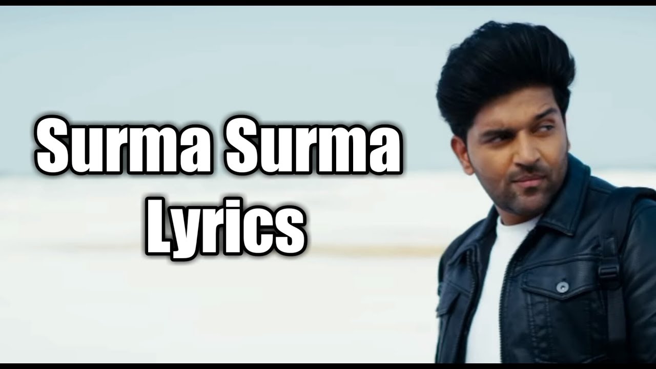 Surma Surma Song Lyrics – Guru Randhawa Songs