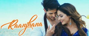 Raanjhana song lyrics – Aarijit singh songs
