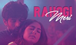 Rahogi Meri Song Lyrics – Love Aaj Kal songs Lyrics