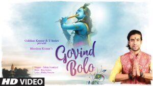 Govinda Bolo Song Lyrics New Hindi Song Jubin Nautiyal